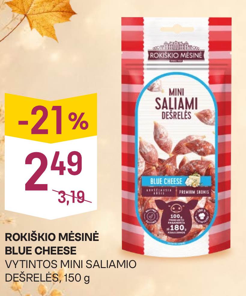 ROKIŠKIO MĖSINĖ BLUE CHEESE VYTINTOS MINI SALIAMIO DEŠRELĖS, 150 g