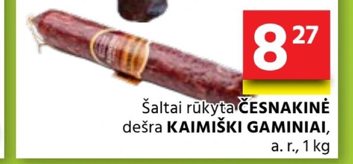 Šaltai rūkyta ČESNAKINĖ dešra KAIMIŠKI GAMINIAI, 1 kg