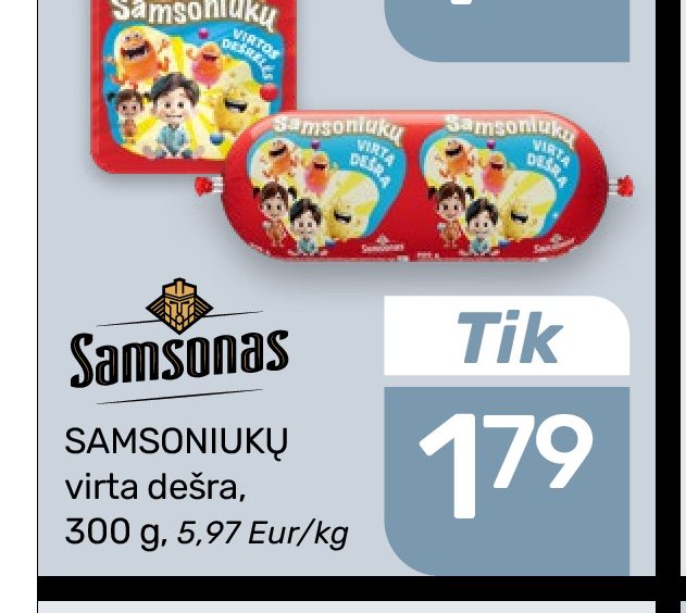 SAMSONIUKŲ virta dešra Samsonas, 300 g