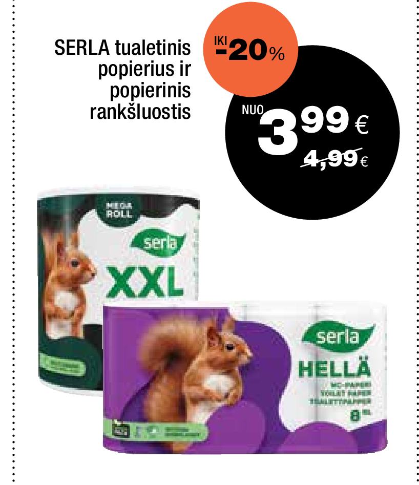 SERLA tualetinis popierius ir popierinis rankšluostis