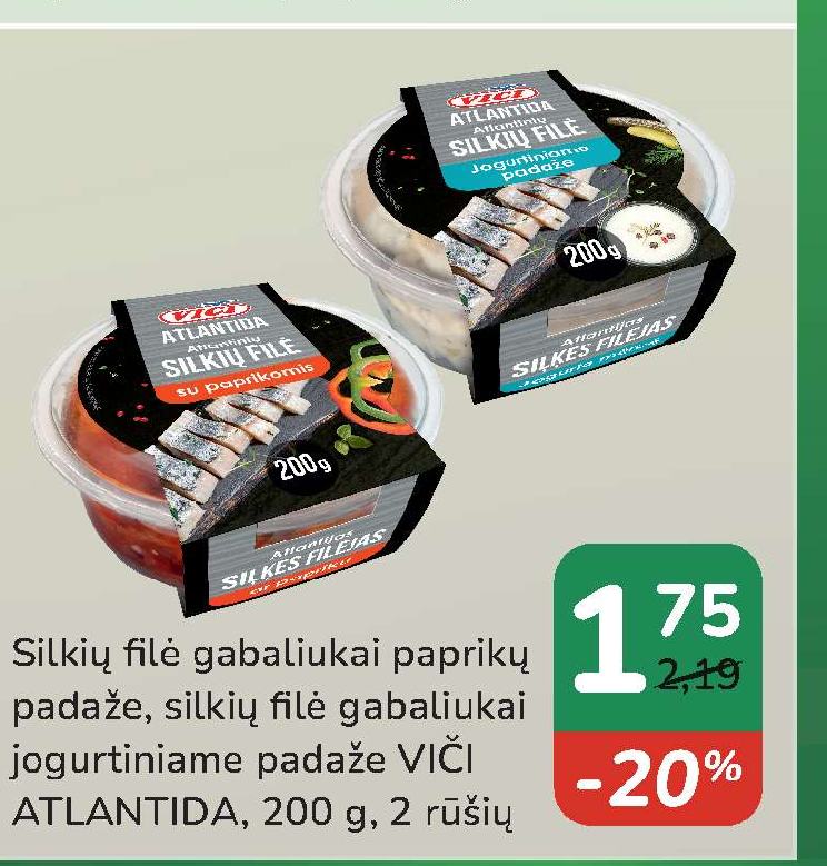 Silkų filė gabaliukai paprikų padaže, silkų filė gabaliukai jogurtiniame padaže VIČI ATLANTIDA, 200 g