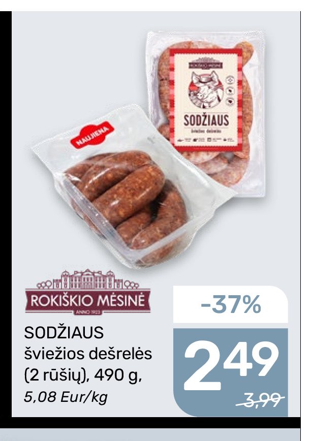 SODŽIAUS šviežios dešrelės, 490 g