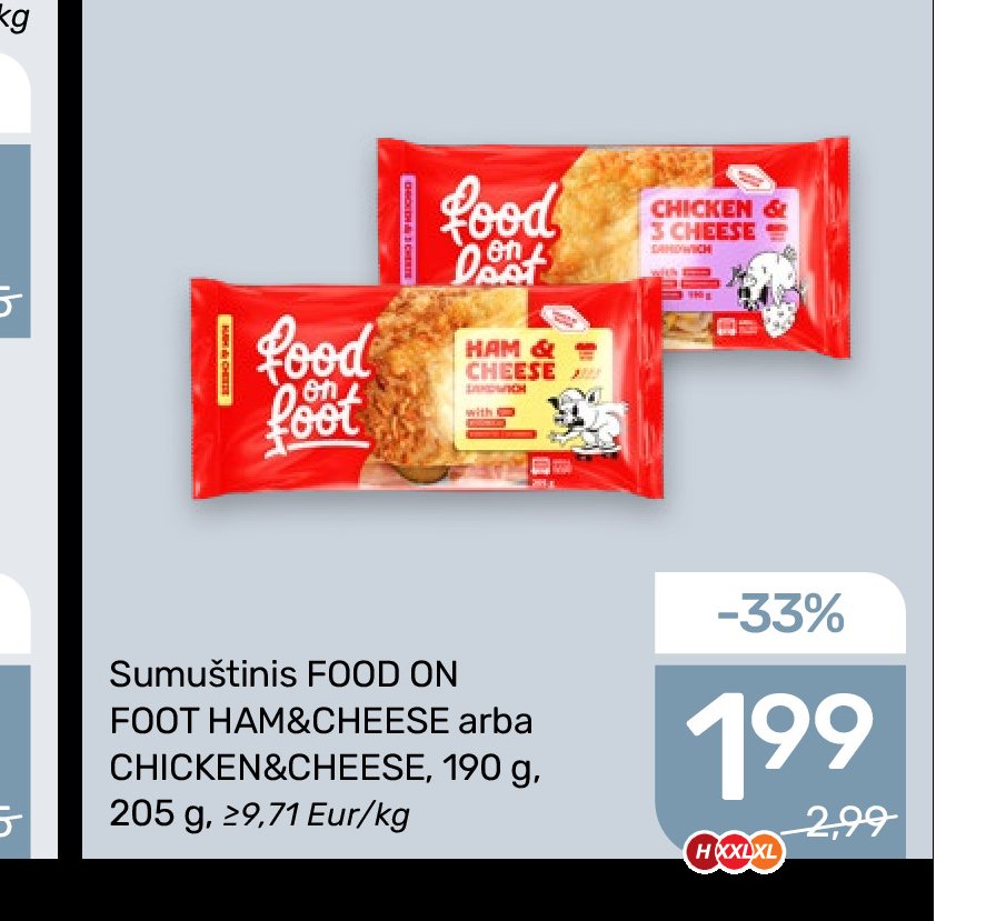 Sumuštinis FOOD ON FOOT HAM&CHEESE arba CHICKEN&CHEESE, 190 g