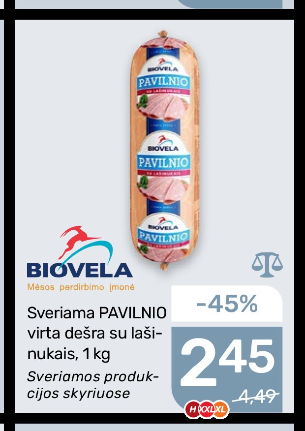 Sveriama PAVILNIO virta dešra su lašinukais BIOVELA, 1 kg
