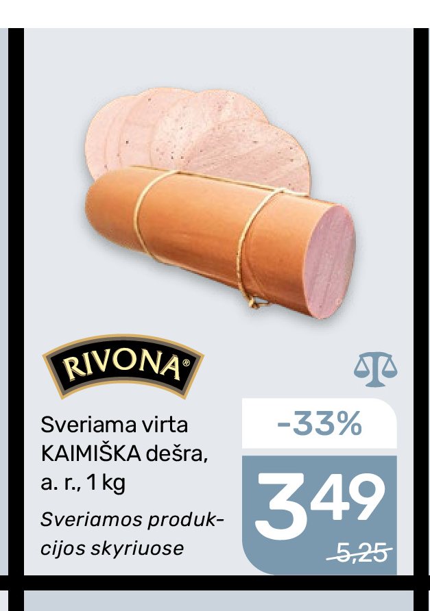 Sveriama virta KAIMIŠKA dešra RIVONA, 1 kg