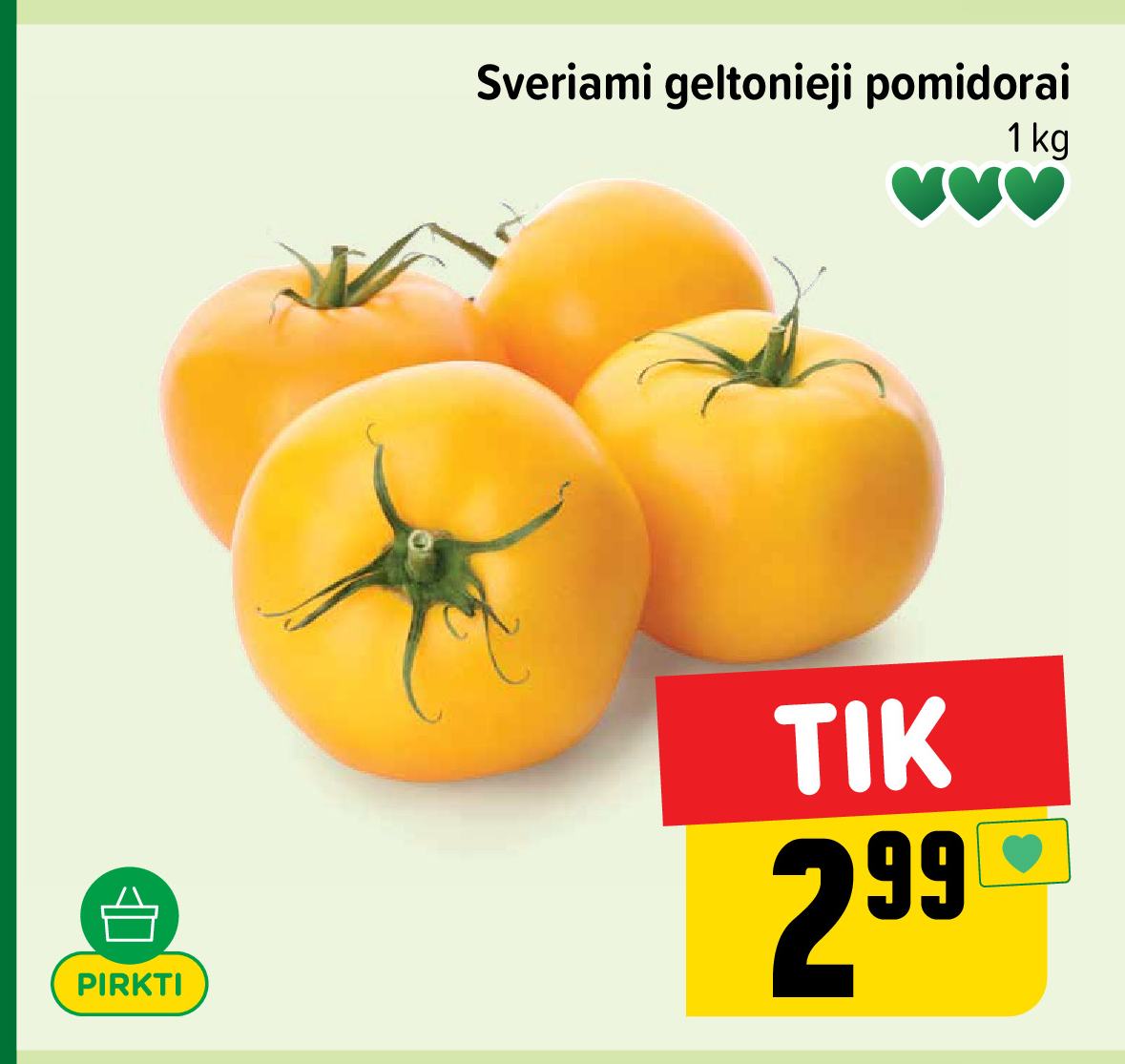Sveriami geltonieji pomidorai, 1 kg