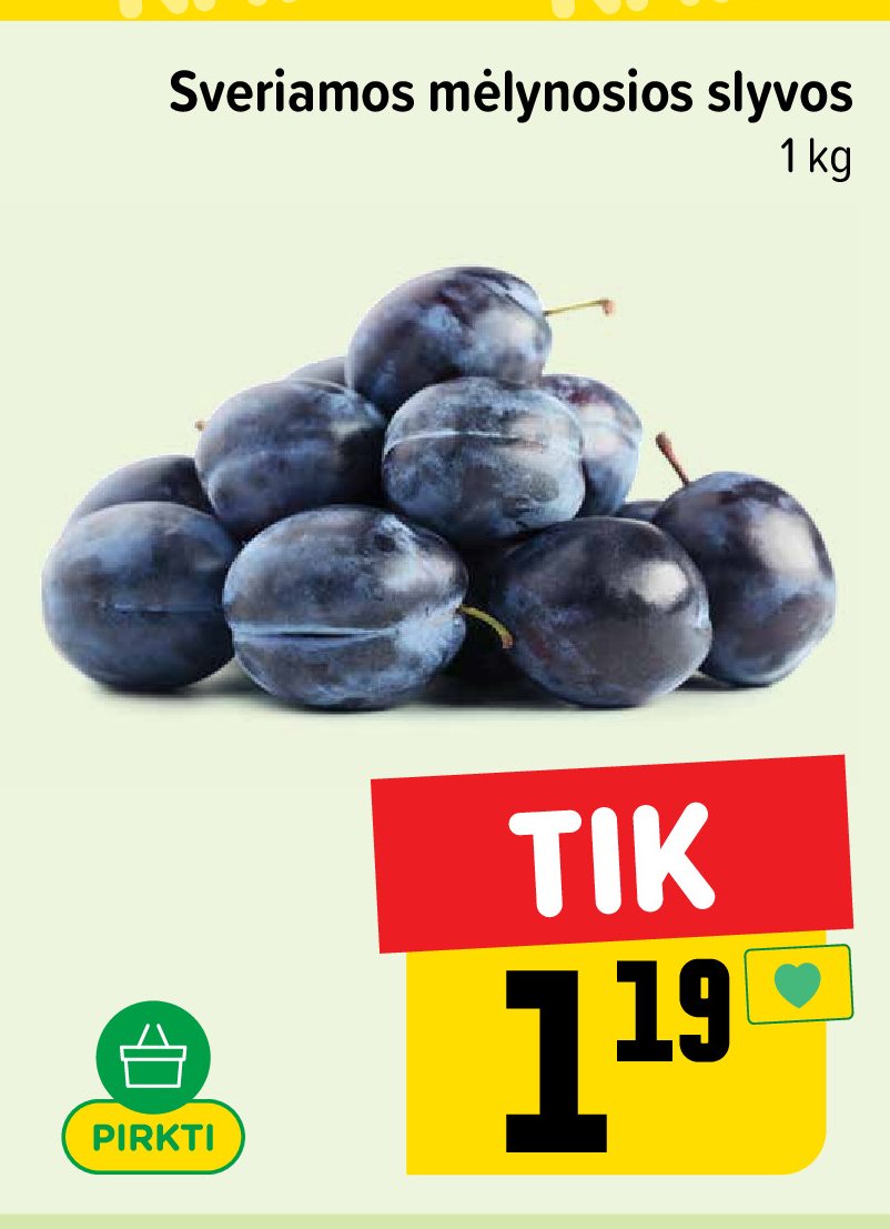Sveriamos mėlynosios slyvos, 1 kg