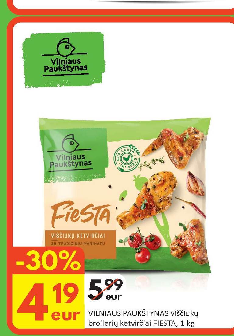 VILNIAUS PAUKŠTYNAS viščukų broilerių ketvirčiai FIESTA, 1 kg