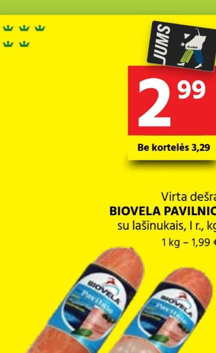 Virta dešra BIOVELA PAVILNIO