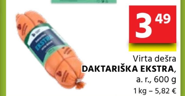 Virta dešra DAKTARIŠKA EKSTRA, 600 g