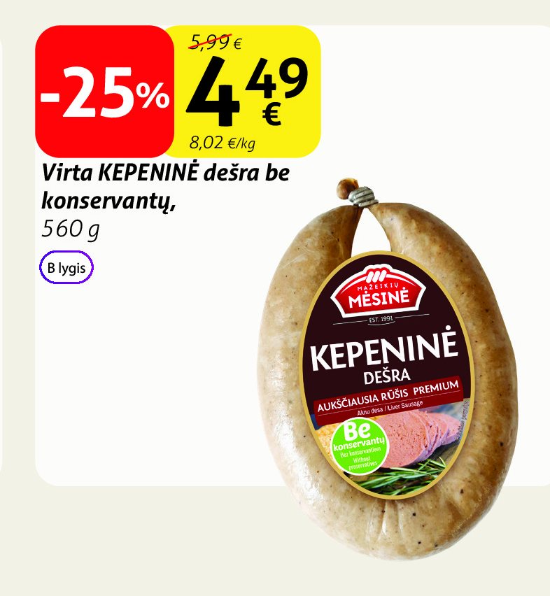 Virta KEPENINĖ dešra be konservantų, 560 g