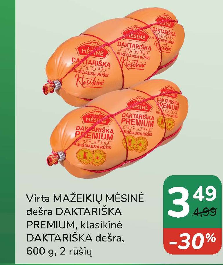Virta MAŽEIKIŲ MĖSINĖ dešra DAKTARIŠKA PREMIUM, klasikinė DAKTARIŠKA dešra, 600 g