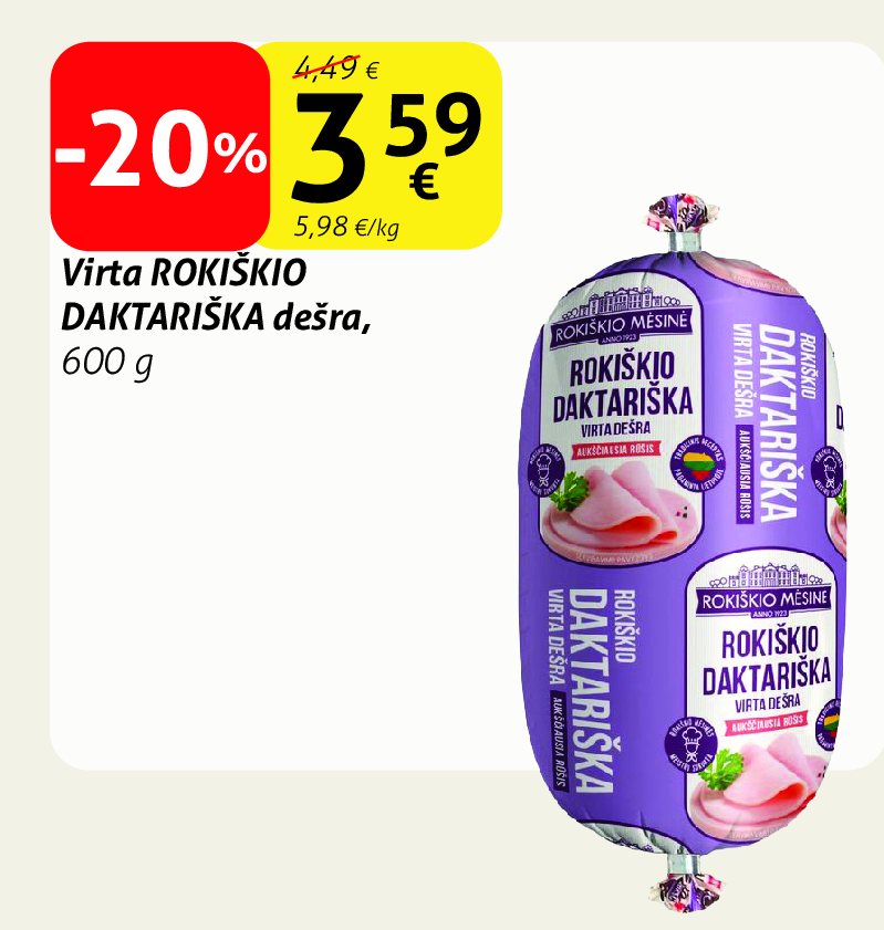 Virta ROKIŠKIO DAKTARIŠKA dešra, 600 g