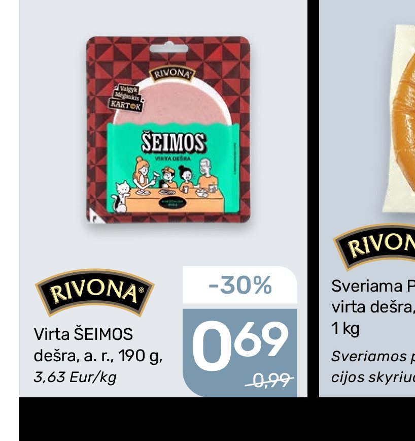 Virta ŠEIMOS dešra RIVONA, 190 g