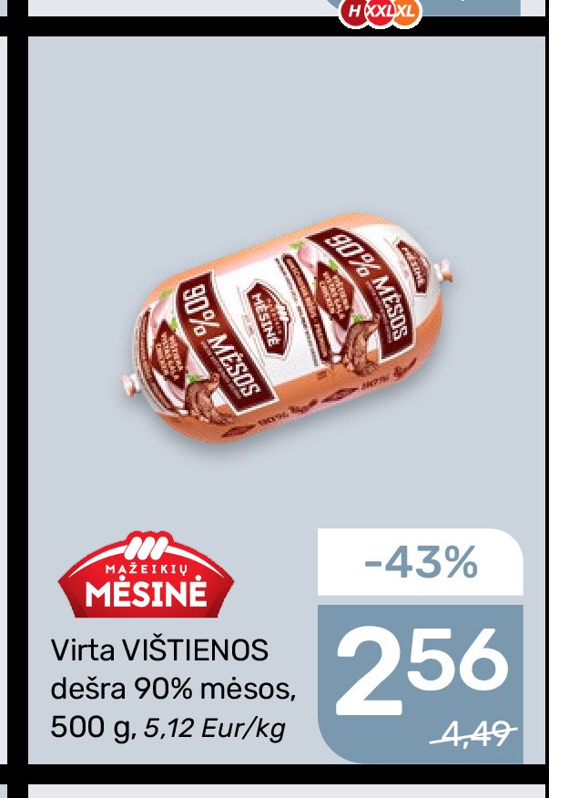 Virta VIŠTIENOS dešra 90% mėsos MAŽEIKIŲ MĖSINĖ, 500 g