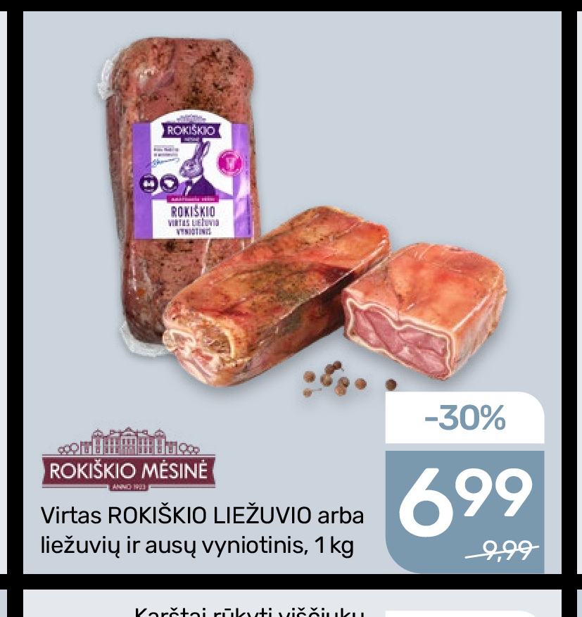 Virtas ROKIŠKIO LIEŽUVIO arba liežuvių ir ausų vyniotinis ROKIŠKIO MĖSINĖ, 1 kg