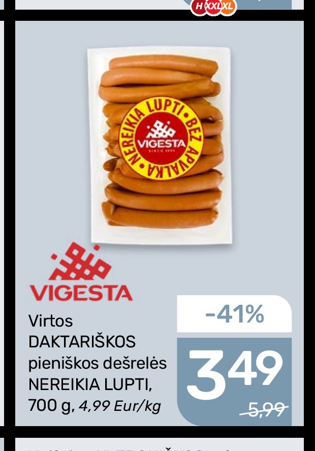 Virtos DAKTARIŠKOS pieniškos dešrelės NEREIKIA LUPTI VIGESTA, 700 g