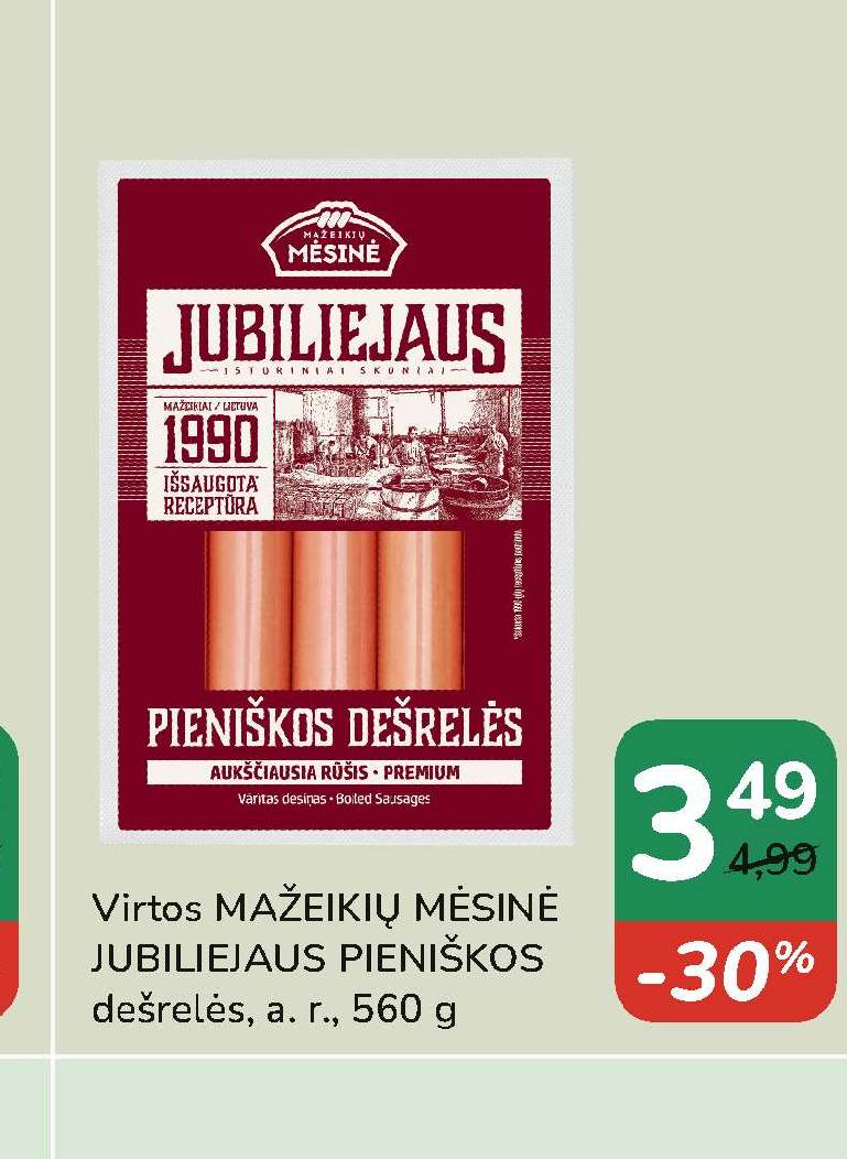 Virtos MAŽEIKIŲ MĖSINĖ JUBILIEJAUS PIENIŠKOS dešrelės, 560 g