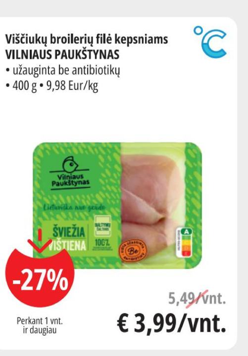 Viščiukų broilerų filė kepsniams VILNIAUS PAUKŠTYNAS, 400 g