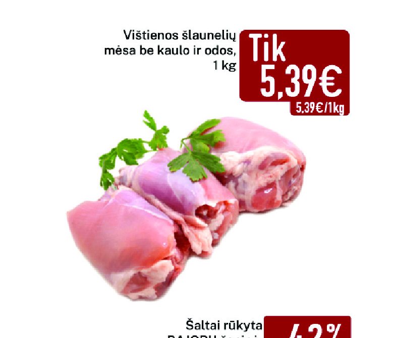 Vištienos šlaunelių mėsa be kaulo ir odos, 1 kg