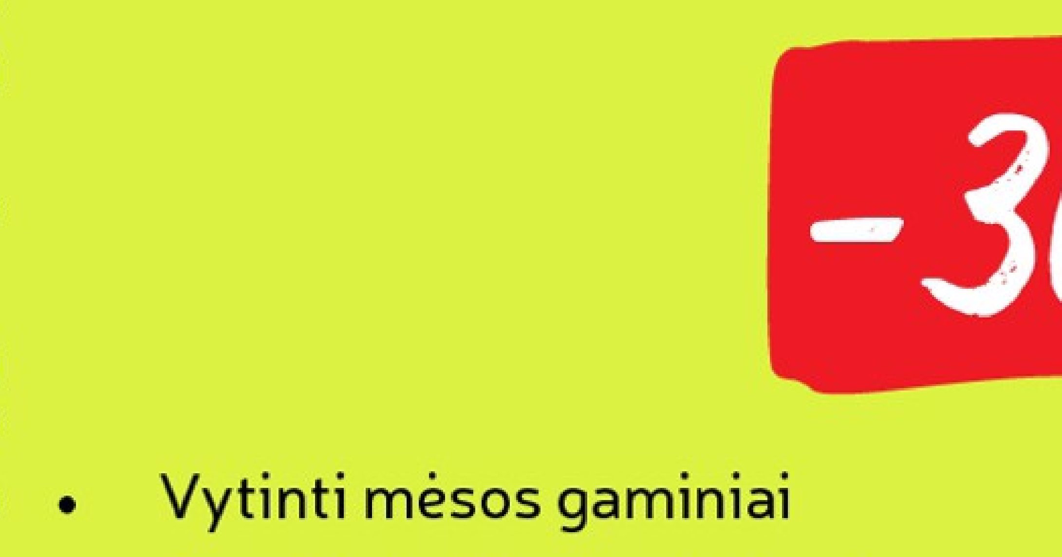 Vytinti mėsos gaminiai