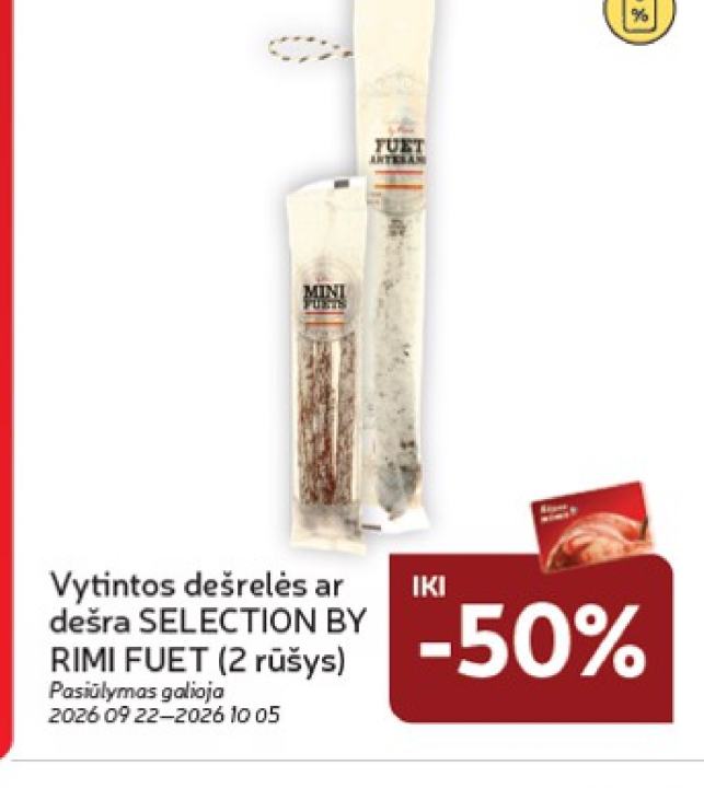 Vytintos dešrelės ar dešra SELECTION BY RIMI FUET