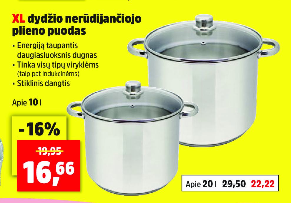 XL dydžio nerūdijančiojo plieno puodas, 10 l