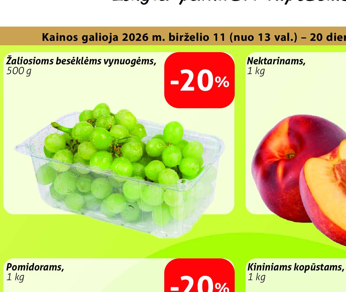 Žaliosioms besėklėms vynuogėms, 500 g