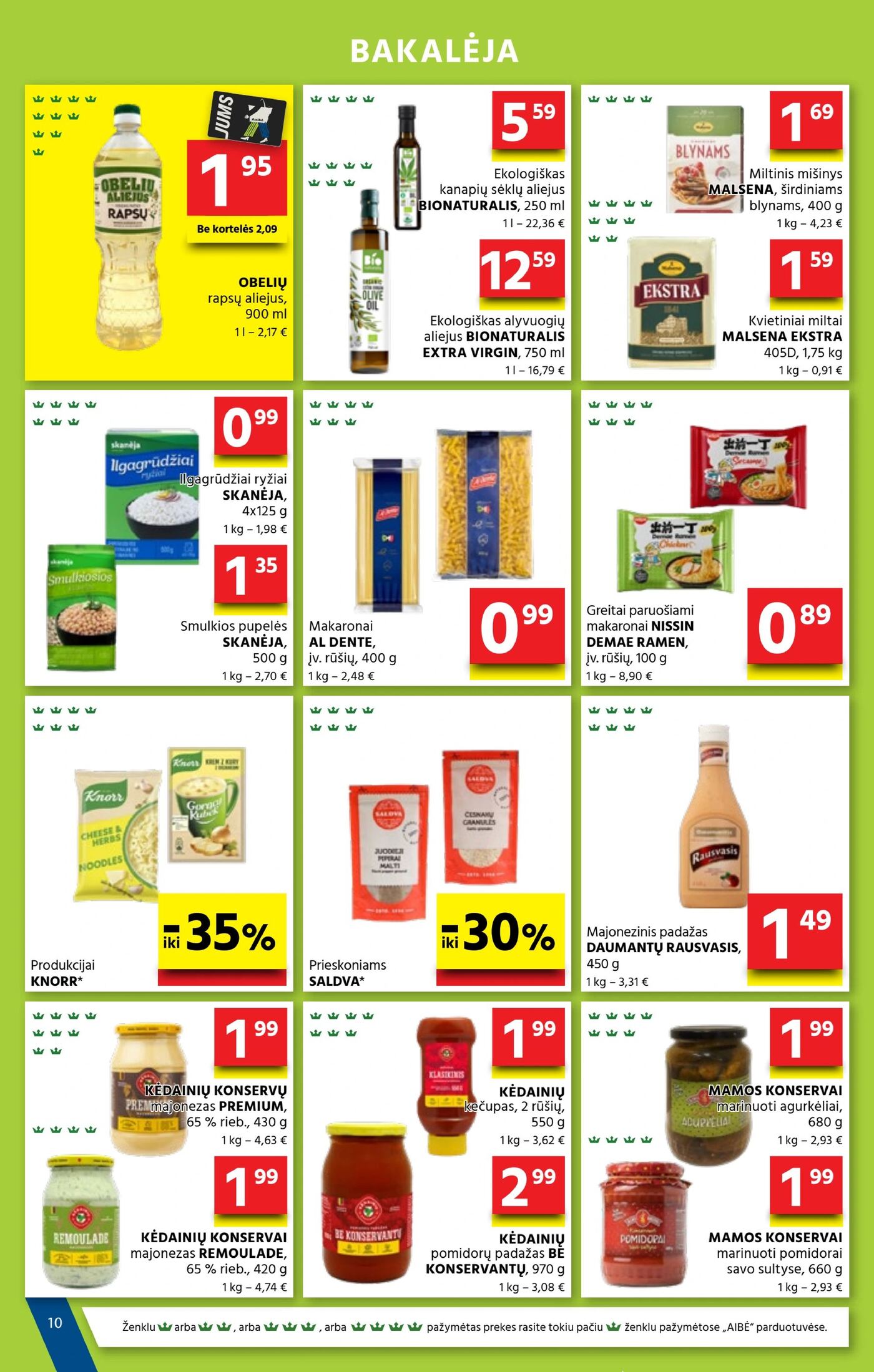 Naujas Aibė nuolaidų leidinys - Mes – Jūsų kaimynai! Nr.19 – 11 puslapis: OBELIŲ rapsų aliejus, 900 ml, Ekologiškas kanapių sėklų aliejus BIONATURALIS, 250 ml, Ekologiškas alyvuogių aliejus BIONATURALIS EXTRA VIRGIN, 750 ml
