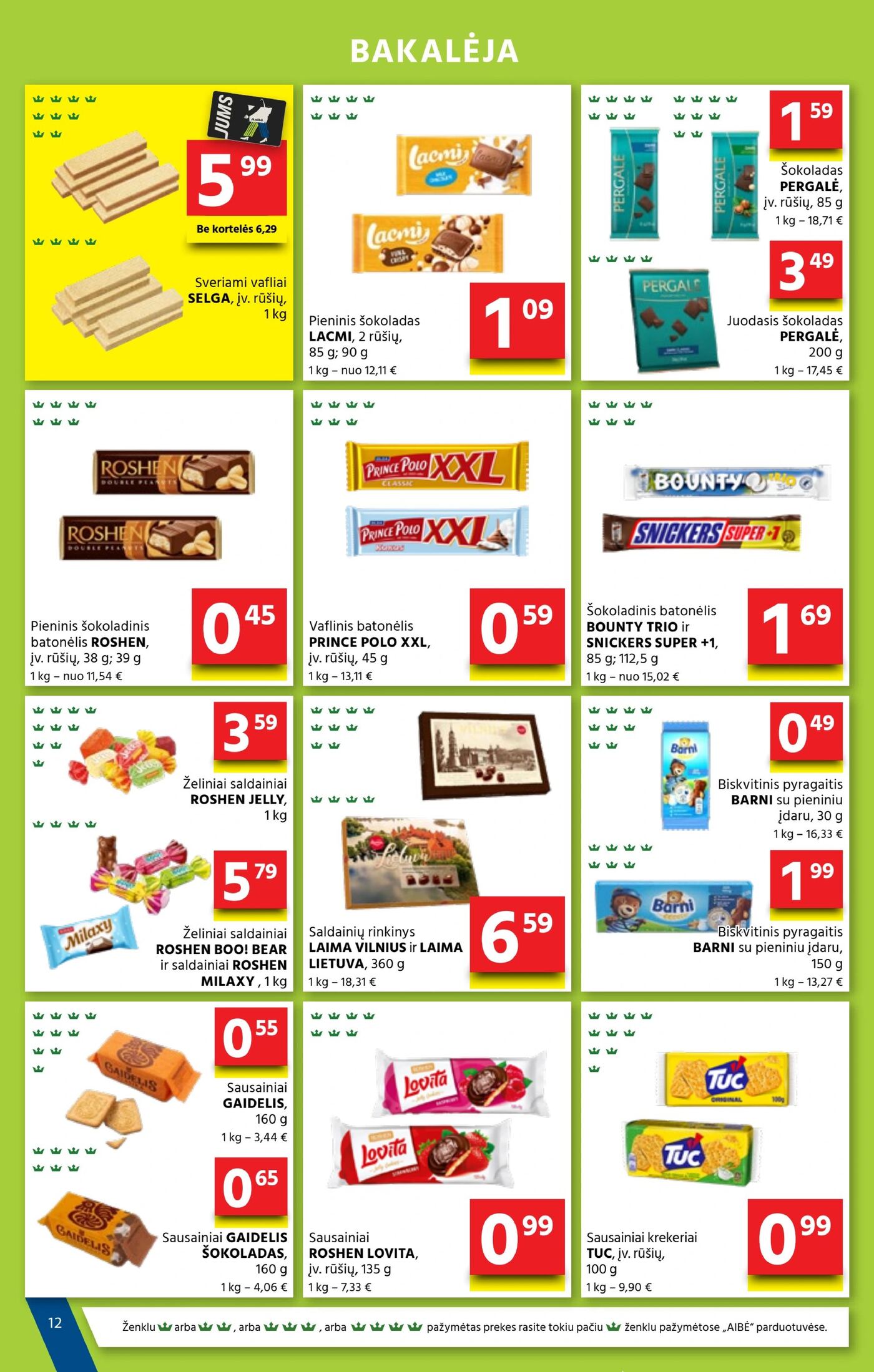 Naujas Aibė nuolaidų leidinys - Mes – Jūsų kaimynai! Nr.19 – 13 puslapis: Sveriami vafliai SELGA, 1 kg, Pieninis šokoladas LACMI, 85 g, Šokoladas PERGALĖ, 85 g
