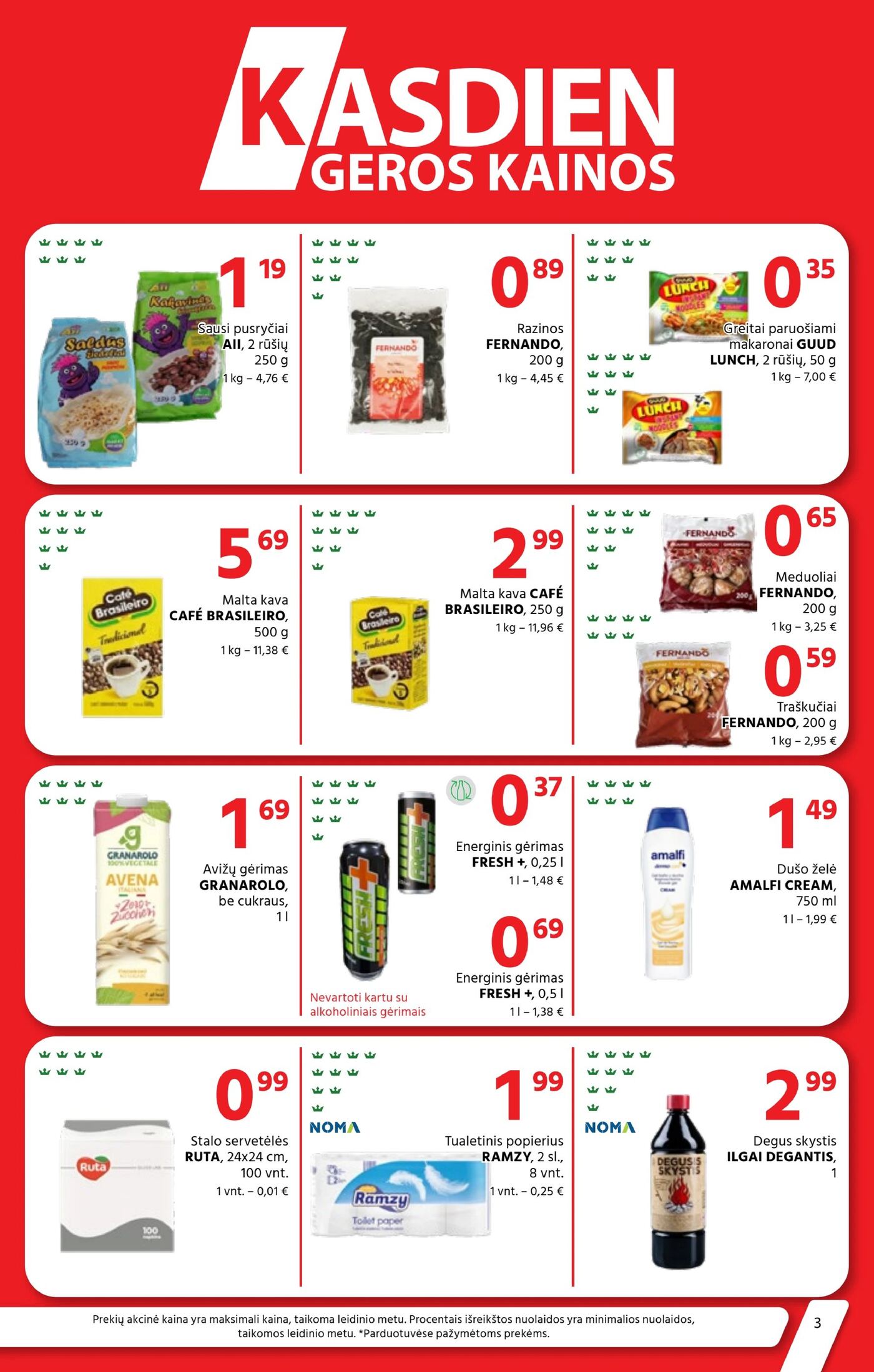 Naujas Aibė nuolaidų leidinys - Mes – Jūsų kaimynai! Nr.19 – 3 puslapis: Sausi pusryčiai AII, 250 g, Razinos FERNANDO, 200 g, Greitai paruošiami makaronai GUUD LUNCH, 50 g