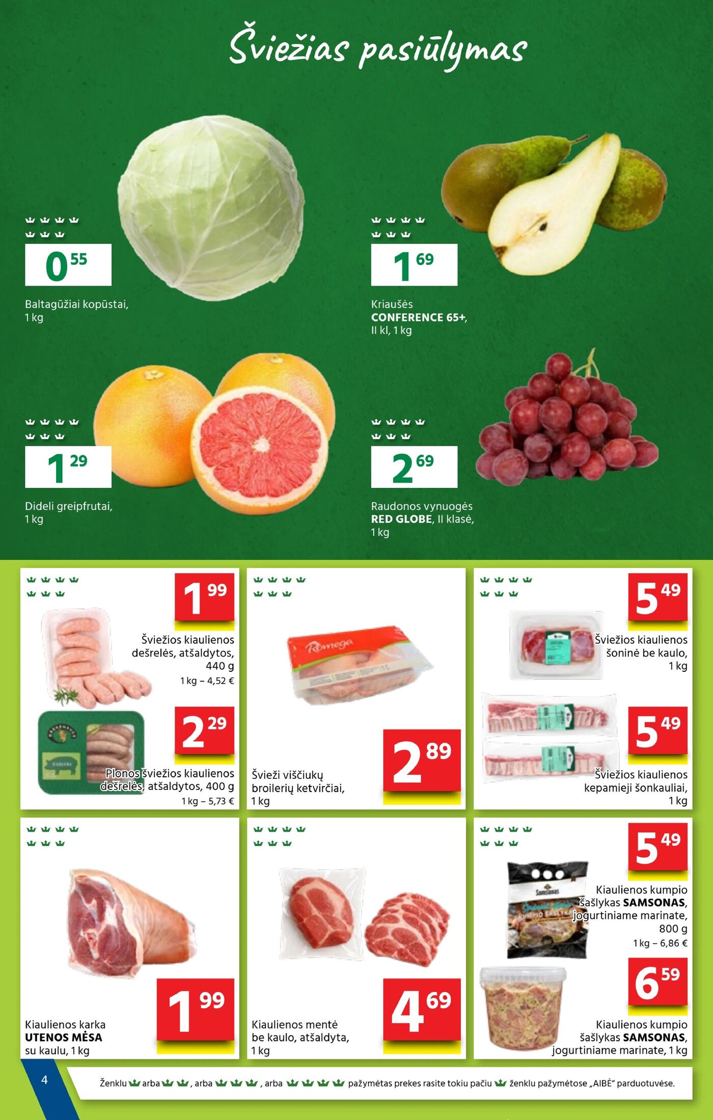 Naujas Aibė nuolaidų leidinys - Mes – Jūsų kaimynai! Nr.19 – 5 puslapis: Baltagūžiai kopūstai, 1 kg, Kriaušės CONFERENCE 65+, 1 kg, Dideli greipfrutai, 1 kg