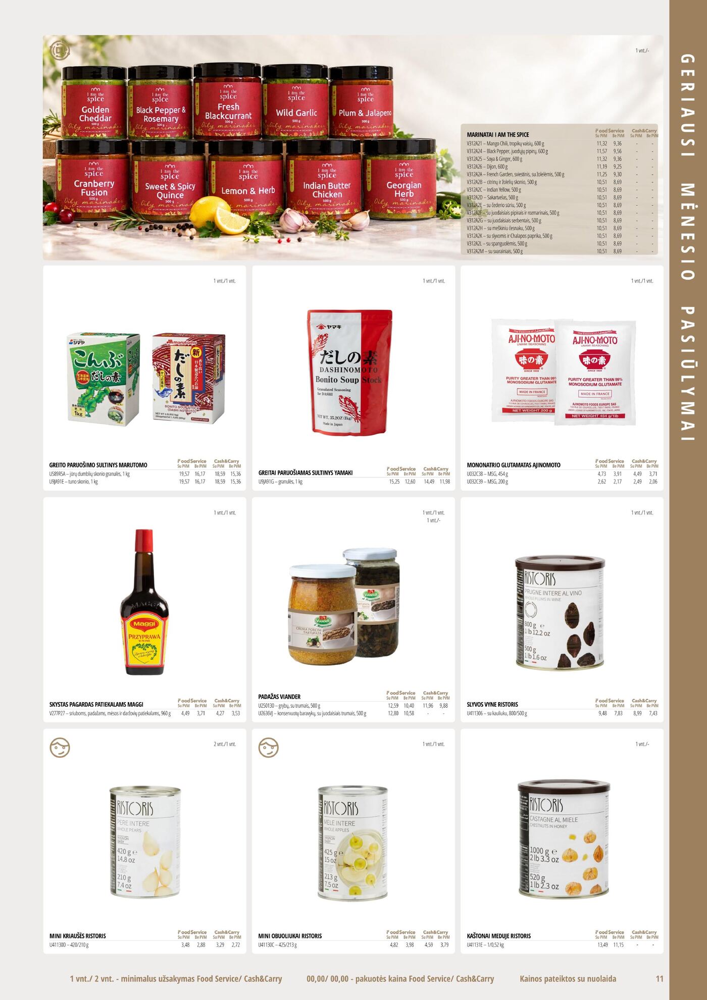 Naujas ePromo nuolaidų leidinys - IR PROFESIONALUI. IR GURMANUI. – 11 puslapis: Marinatai I AM THE SPICE, 500 g, GREITO PARUOŠIMO SULTINYS MARUTOMO, 1 kg, GREITAI PARUOŠIAMAS SULTINYS YAMAKI, 1 kg