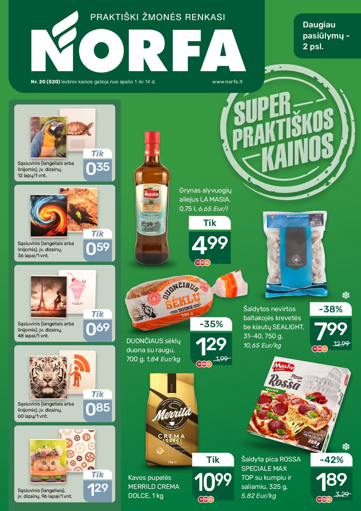 NORFA Nr. 20 (520) – 1 puslapis: Šaldytos nevirtos baltakojės krevetės be kiautų SEALIGHT, 750 g, Sąsiuvinis (langeliais arba linijomis), 1 vnt, Kavos pupelės MERRILD CREMA DOLCE, 1 kg