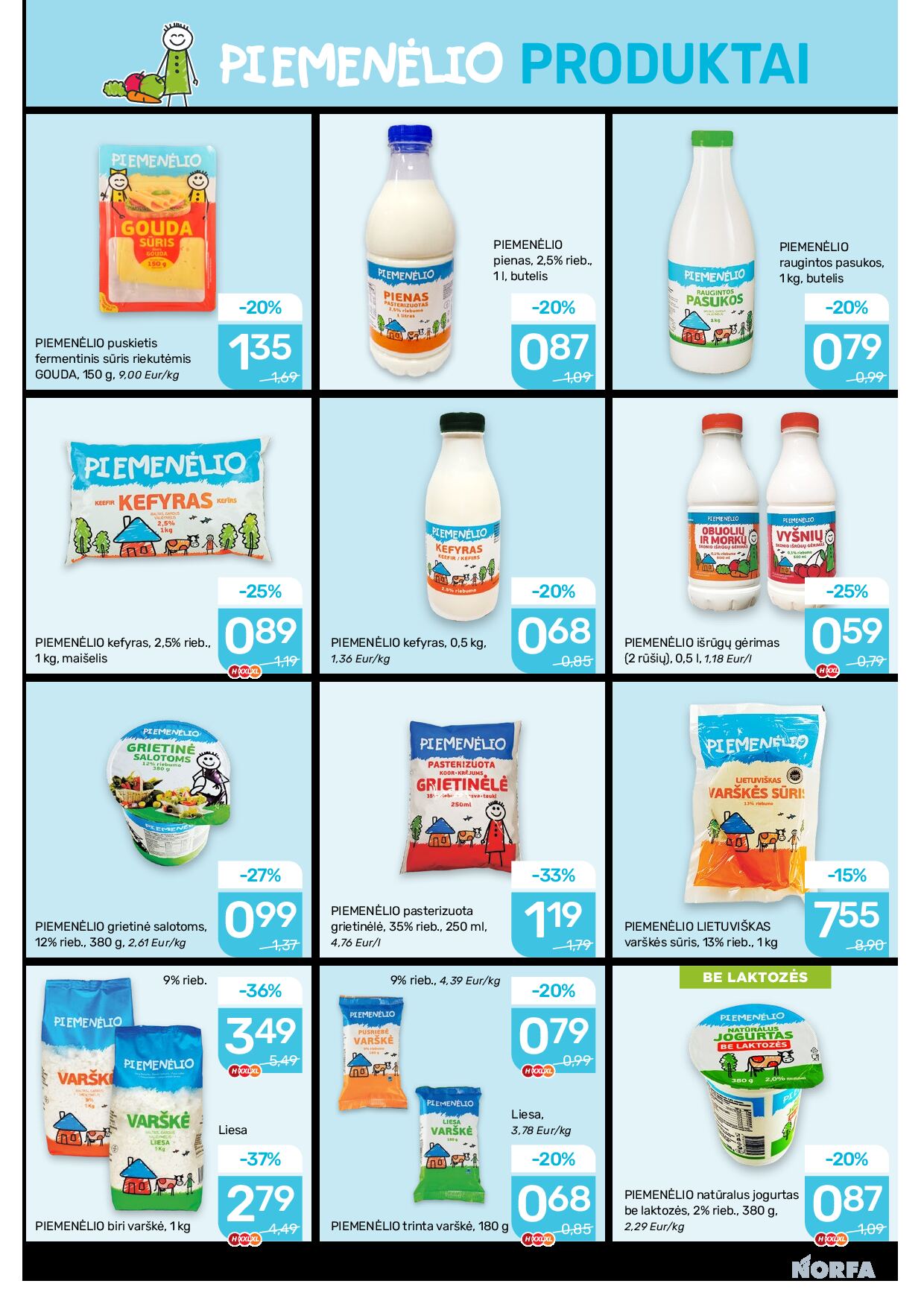 NORFA Nr. 20 (520) – 14 puslapis: PIEMENĖLIO grietinė salotoms, 12% rieb., 380 g, PIEMENĖLIO pasterizuota grietinėlė, 250 ml, PIEMENĖLIO natūralus jogurtas be laktozės, 380 g