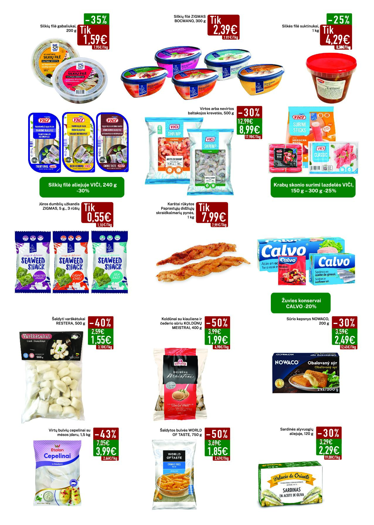 Elimart Tau leidinys – 3 puslapis: Silkių filė gabaliukai, 200 g, ZIGMAS silkių filė BOCMANO, 300 g, Silkės filė suktinukai, 1 kg