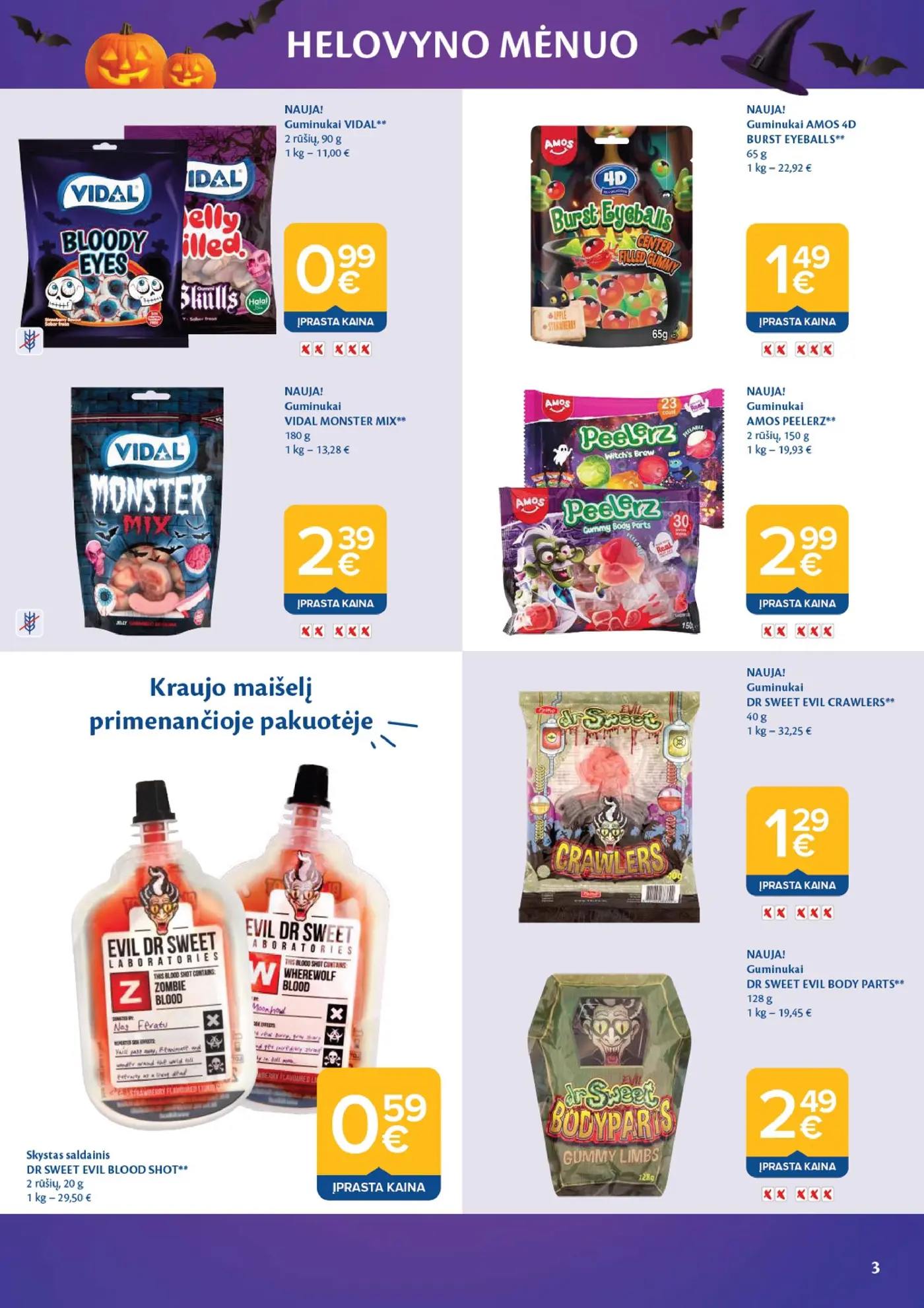 Naujas Maxima nuolaidų leidinys - HELOVYNO MĖNUO – 3 puslapis: Guminukams VIDAL, 90 g, Guminukai AMOS 4D BURST EYEBALLS, 65 g, Guminukai VIDAL MONSTER MIX, 180 g