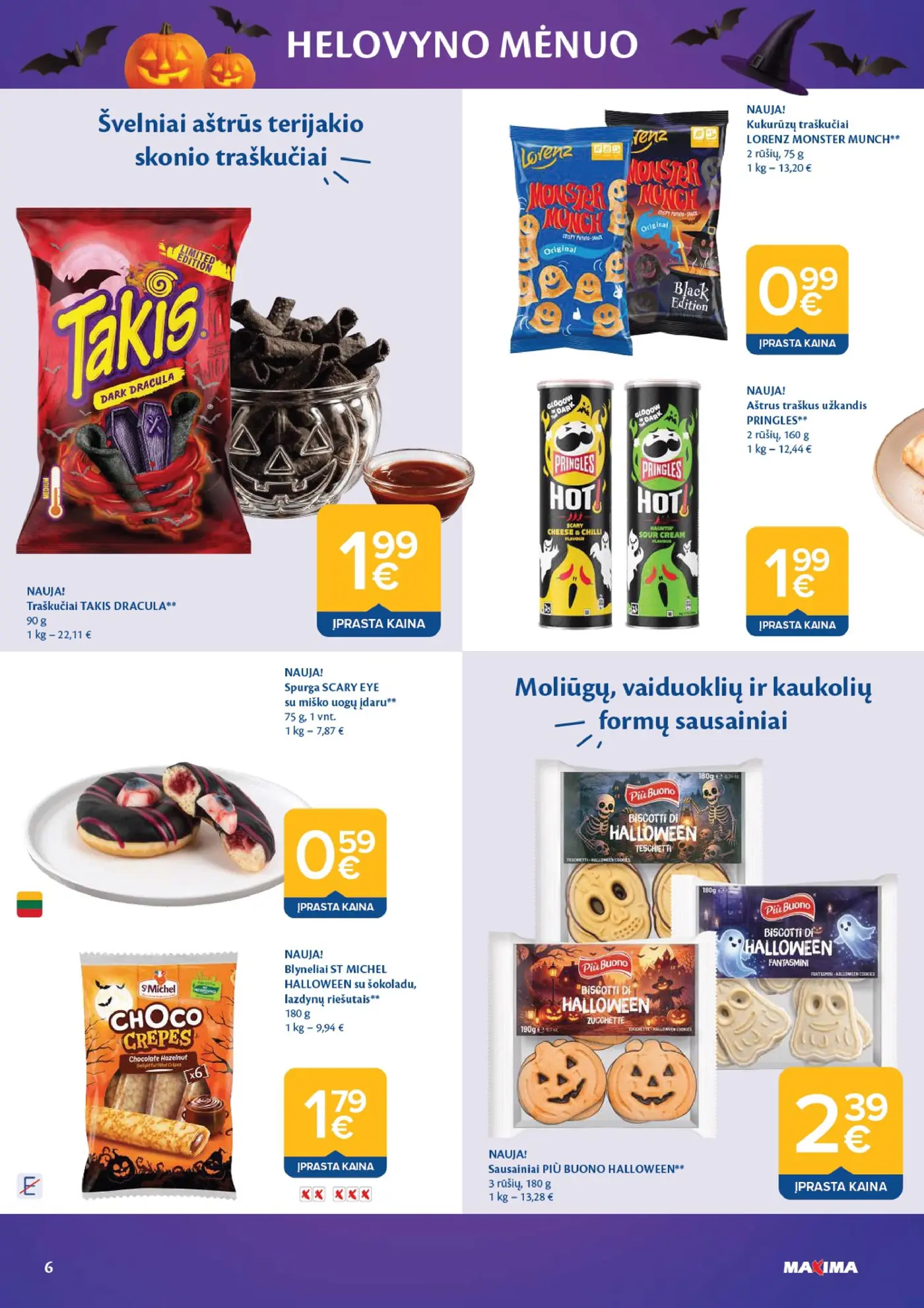 Naujas Maxima nuolaidų leidinys - HELOVYNO MĖNUO – 6 puslapis: Traškučiai TAKIS DRACULA, 90 g, Kukurūzų traškučiai LORENZ MONSTER MUNCH, 75 g, Aštrus traškus užkandis PRINGLES, 160 g