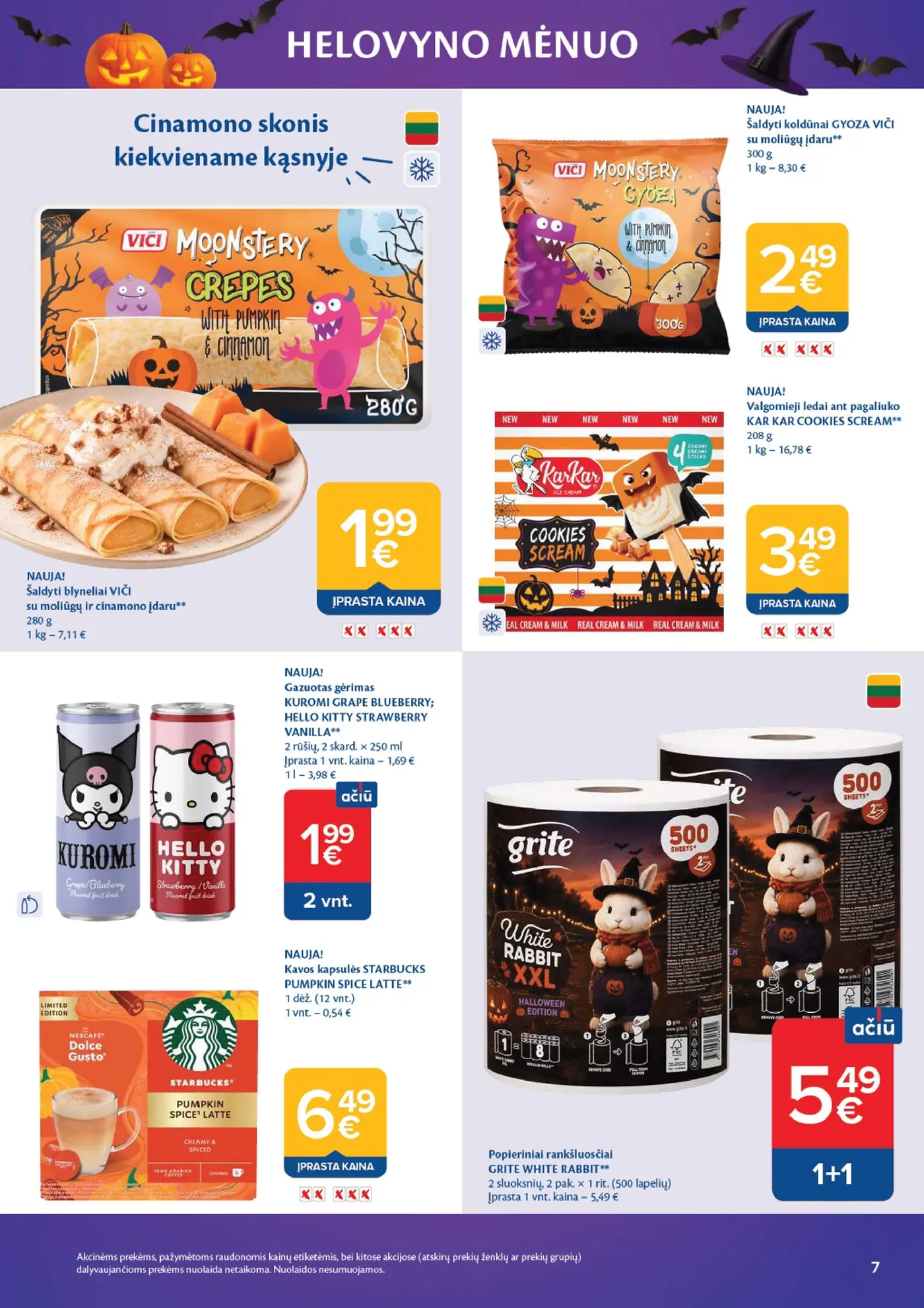 Naujas Maxima nuolaidų leidinys - HELOVYNO MĖNUO – 7 puslapis: Šaldyti blyncliai VIČI, 280 g, Valgomieji ledai ant pagaliuko KAR KAR COOKIES SCREAM, 208 g, Kavos kapsulės STARBUCKS PUMPKIN SPICE LATTE, 1 dėž.