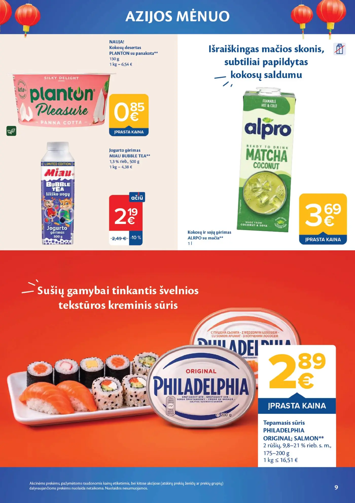 Naujas Maxima nuolaidų leidinys - AZIJOS MĖNUO – 9 puslapis: Kokosų desertas PLANTON su panakota, 130 g, Jogurto gėrimas MIAU BUBBLE TEA, 500 g, Kokosų ir sojų gėrimas ALPRO su mačia, 1 l