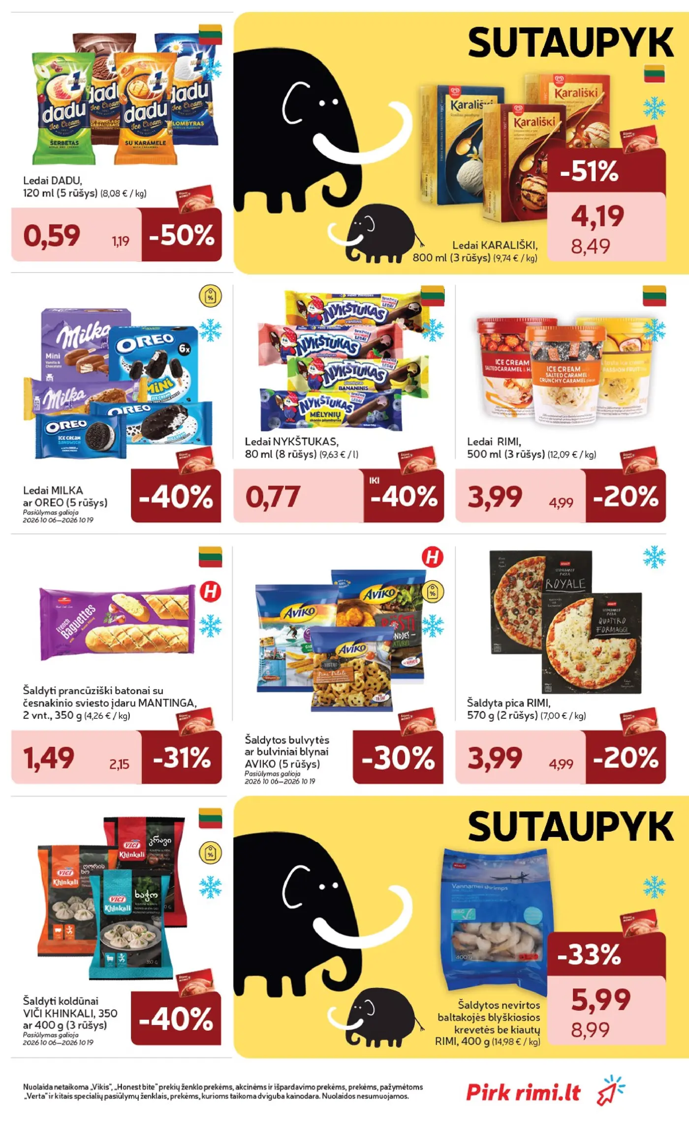 „Rimi“ savaitinis leidinys Nr. 41 (2026.10.06 - 2026.10.12) – 19 puslapis: Ledai MILKA ar OREO, Šaldytos bulvytės ar bulviniai blynai AVIKO, Šaldyti koldūnai VIČI KHINKALI, 400 g
