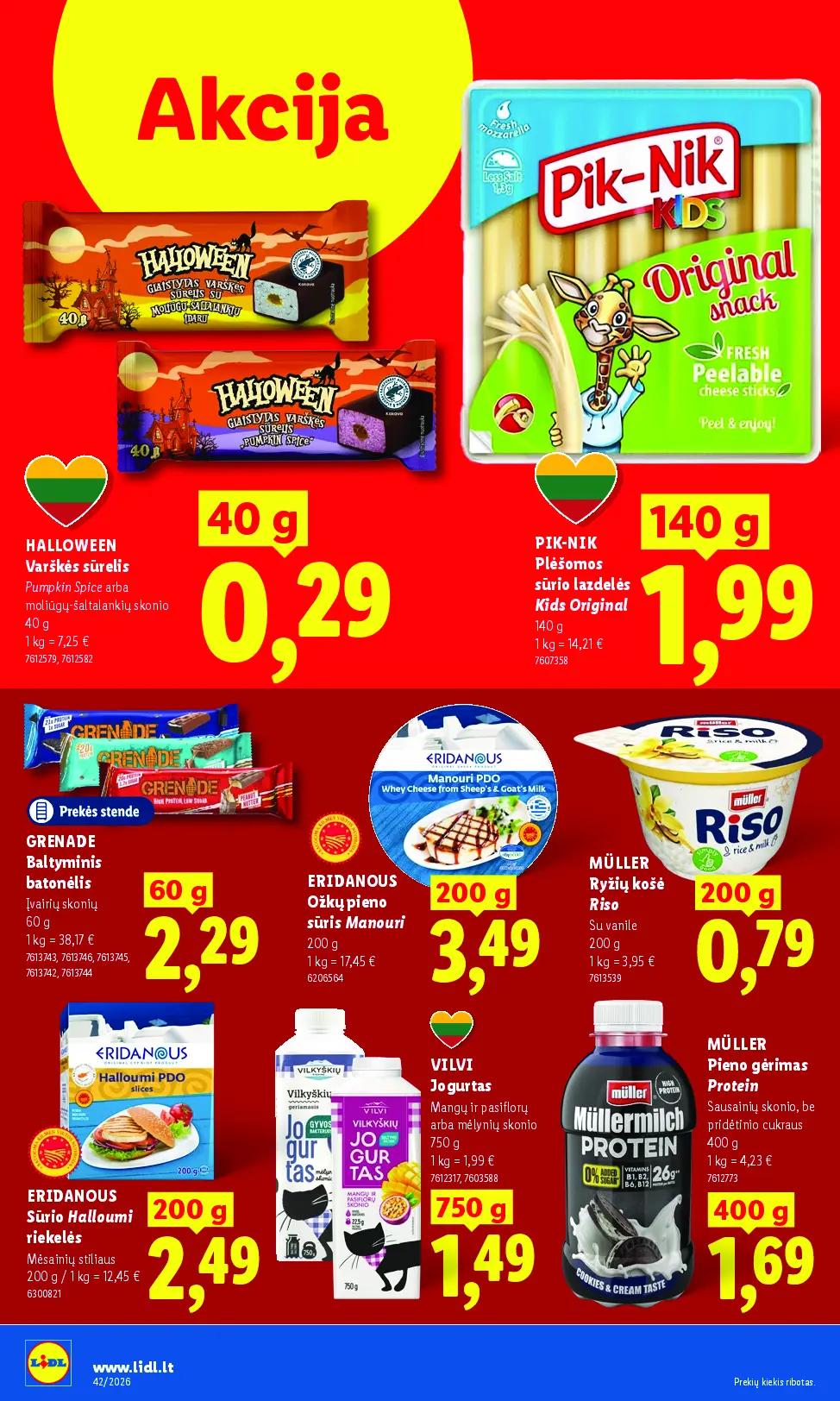 Naujas Lidl nuolaidų leidinys - MAISTO PREKIŲ PASIŪLYMAI Nr.42 – 10 puslapis: HALLOWEEN Varškės sūrelis, 40 g, PIK-NIK Plėšomos sūrio lazdelės Kids Original, 140 g, GRENADE Baltyminis batonėlis, 60 g