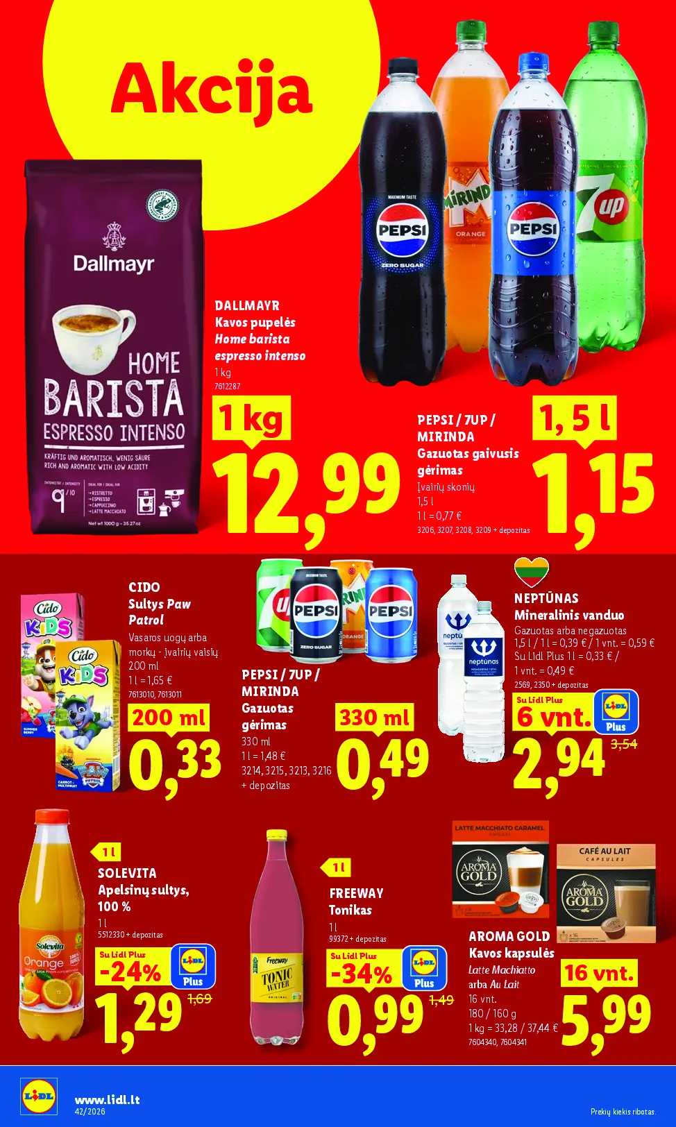Naujas Lidl nuolaidų leidinys - MAISTO PREKIŲ PASIŪLYMAI Nr.42 – 14 puslapis: DALLMAYR Kavos pupelės Home barista espresso intenso, 1 kg, PEPSI / 7UP / MIRINDA Gazuotas gaivusis gėrimas, 1.5 l, CIDO Sultys Paw Patrol, 200 ml