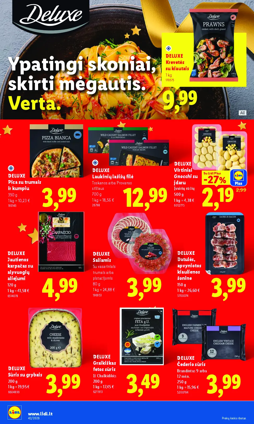 Naujas Lidl nuolaidų leidinys - MAISTO PREKIŲ PASIŪLYMAI Nr.42 – 18 puslapis: DELUXE Krevetės su kiautais, 1 kg, DELUXE Pica su trumais ir kumpiu, 390 g, DELUXE Laukinių lašišų filė, 700 g