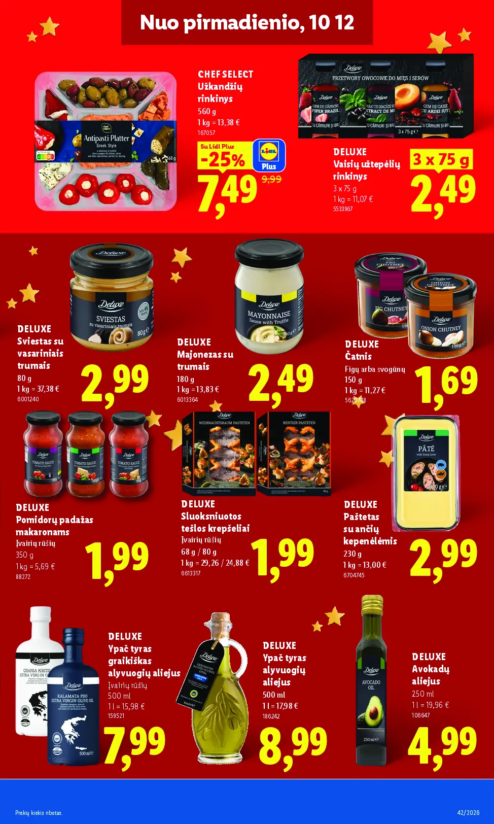 Naujas Lidl nuolaidų leidinys - MAISTO PREKIŲ PASIŪLYMAI Nr.42 – 19 puslapis: CHEF SELECT Užkandžių rinkinys, 560 g, DELUXE Vaisių užtepėlių rinkinys, 3 x 75 g, DELUXE Sviestas su vasariniais trumais, 80 g