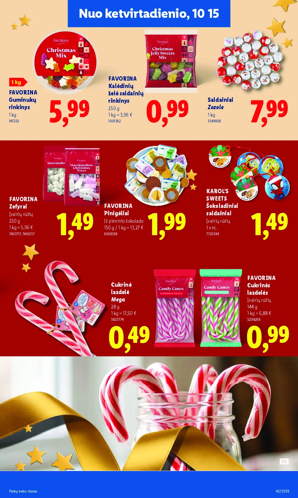 Naujas Lidl nuolaidų leidinys - MAISTO PREKIŲ PASIŪLYMAI Nr.42 – 33 puslapis: FAVORINA Guminukų rinkinys, 1 kg, FAVORINA Kalėdinių želė saldainių rinkinys, 250 g, Saldainiai Zozole, 1 kg