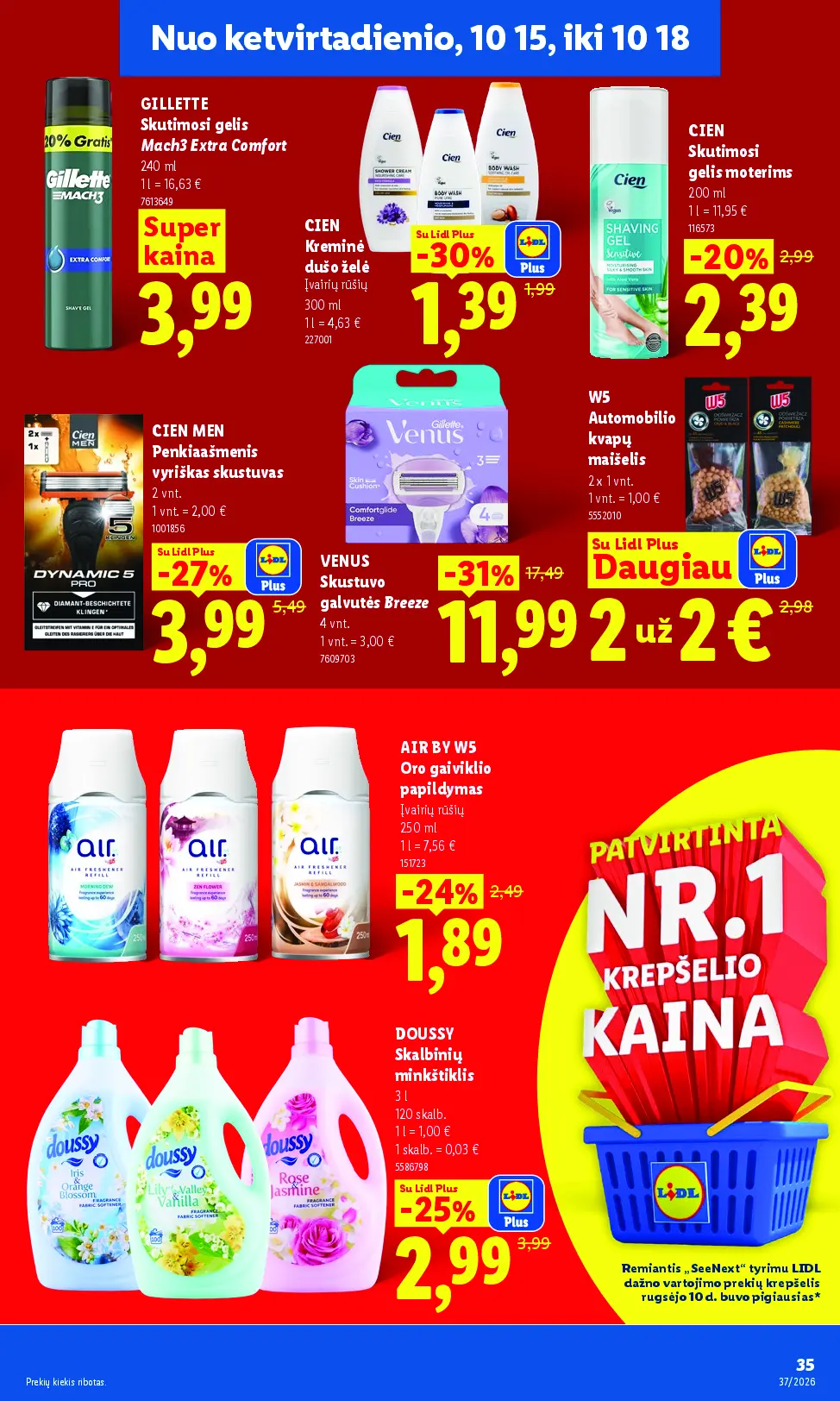 Naujas Lidl nuolaidų leidinys - MAISTO PREKIŲ PASIŪLYMAI Nr.42 – 37 puslapis: GILLETTE Skutimosi gelis Mach3 Extra Comfort, 240 ml, CIEN Kreminė dušo želė, 300 ml, CIEN Skutimosi gelis moterims, 200 ml