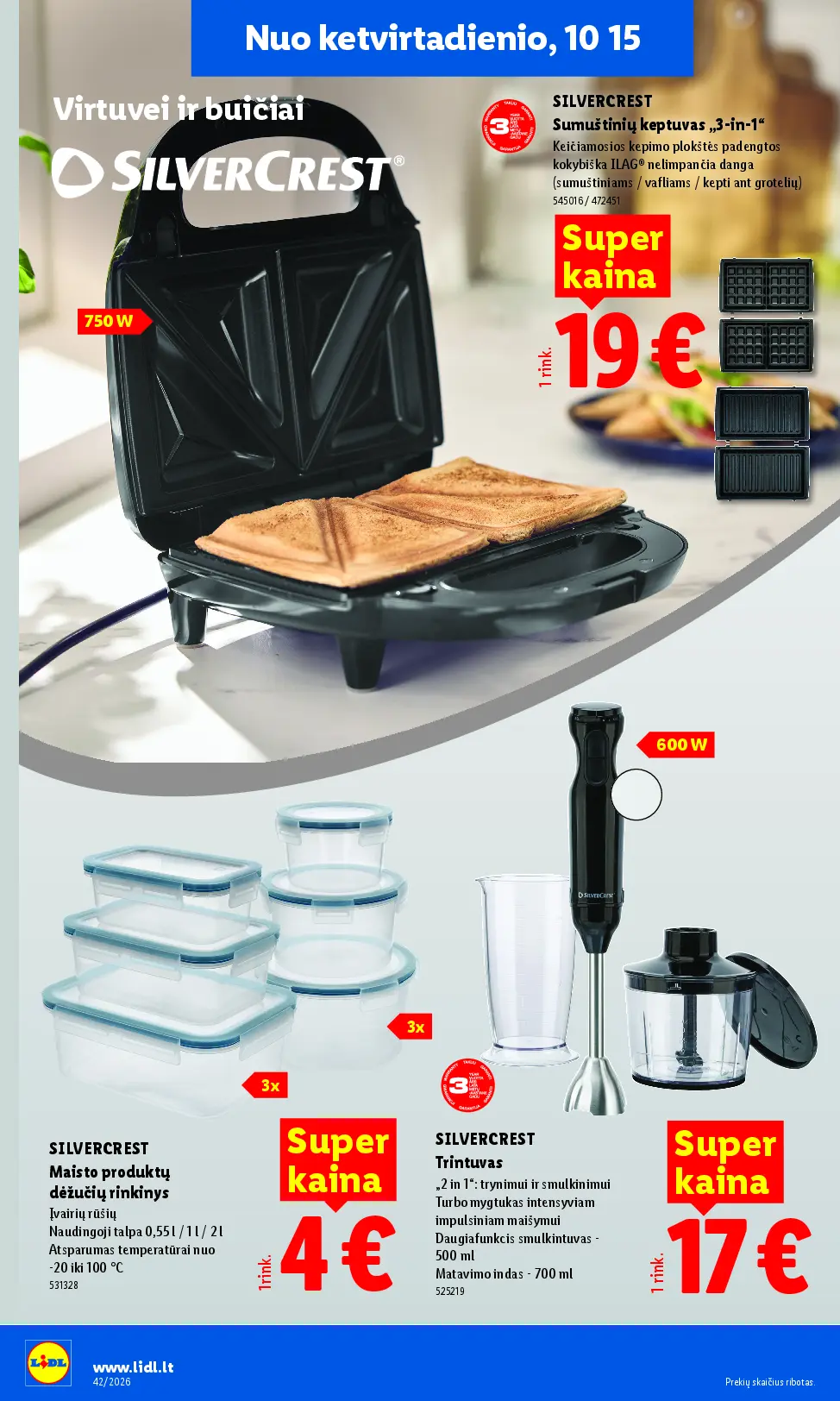 Naujas Lidl nuolaidų leidinys - NE MAISTO PREKIŲ PASIŪLYMAI Nr.42 – 16 puslapis: SILVERCREST Sumuštinių keptuvas „3-in-1“, SILVERCREST Maisto produktų dėžučių rinkinys, SILVERCREST Trintuvas