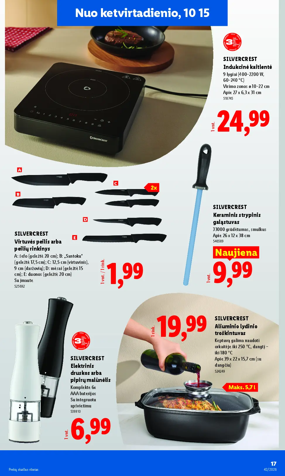 Naujas Lidl nuolaidų leidinys - NE MAISTO PREKIŲ PASIŪLYMAI Nr.42 – 17 puslapis: SILVERCREST Indukcinė kaitlentė, 22 cm, SILVERCREST Virtuvės peilis arba peilių rinkinys, SILVERCREST Keraminis strypinis galąstuvas, 12 x 38 cm