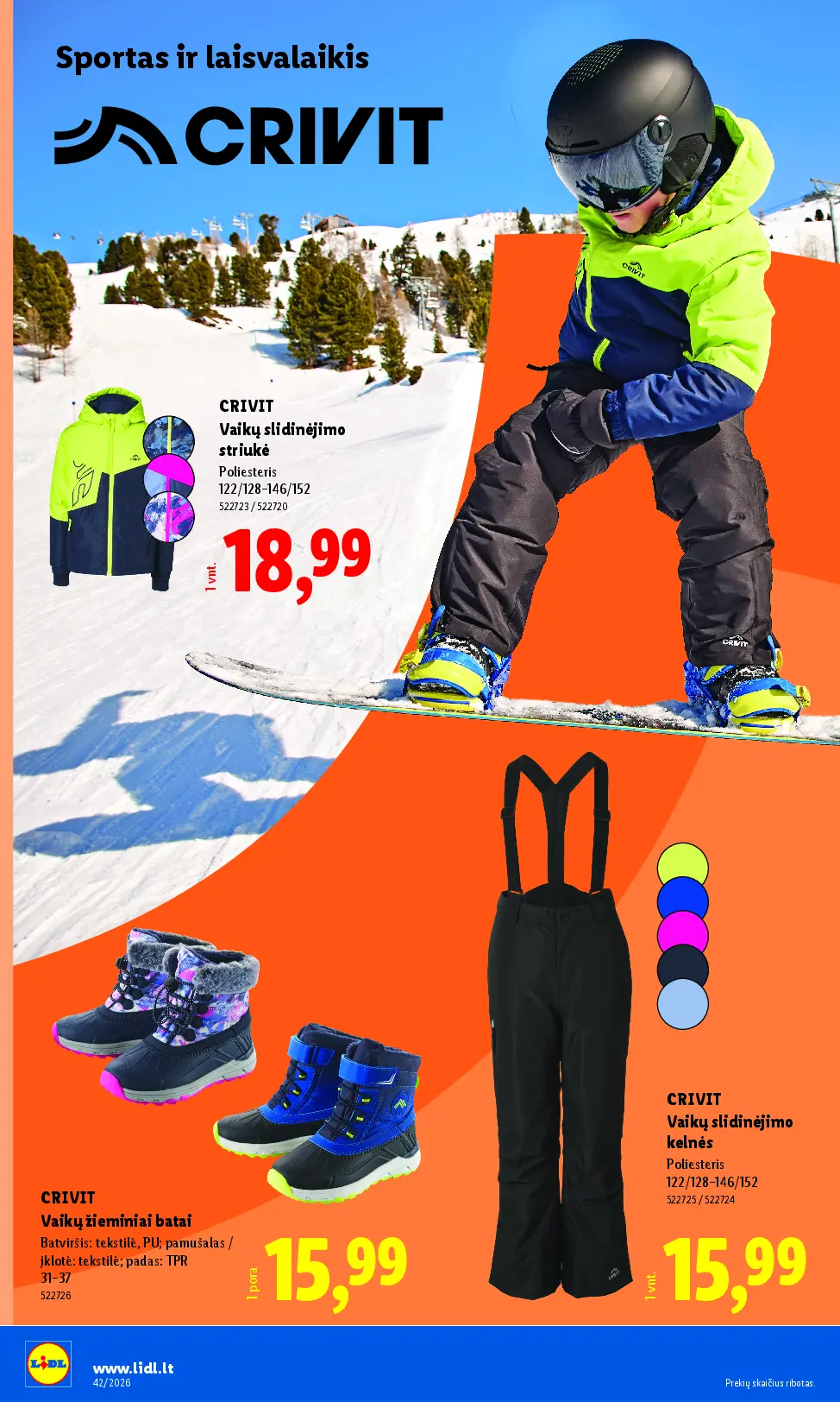 Naujas Lidl nuolaidų leidinys - NE MAISTO PREKIŲ PASIŪLYMAI Nr.42 – 22 puslapis: CRIVIT Vaikų slidinėjimo striukė, CRIVIT Vaikų žieminiai batai, CRIVIT Vaikų slidinėjimo kelnės